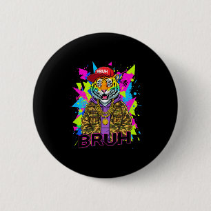 Bruh-Tiger-Meme-Grafik Männer Jungen Button
