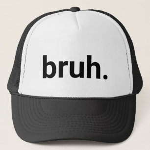 Bruh. Truckerkappe