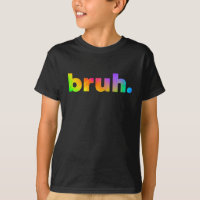 Bruh Typ Bro Brah Gefärbte Krawatte Slang