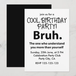 Bruh Typography Teen Boy Birthday Bruh Einladung