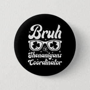 Bruh-Unfug-Koordinator St. Patricks Day Jungen Button