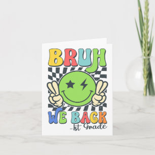 Bruh We Back 1. Klasse Lächeln Gefechtslehrer zurü Karte