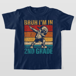 Bruh We Back 2nd Grade Back to School Second Grade T-Shirt