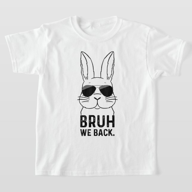 Bruh We Back 2nd Grade Back to School Second Grade T-Shirt (Ablage )