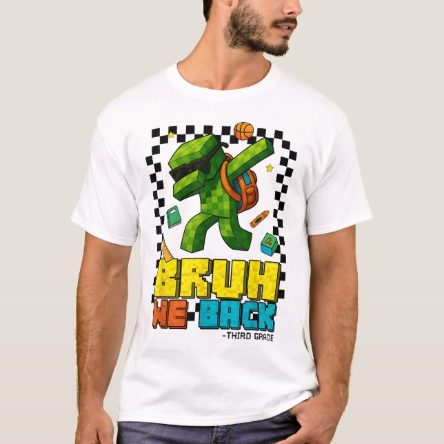 Bruh We Back 3Rd Grade Back To School Gamer  T-Shirt (Vorderseite)