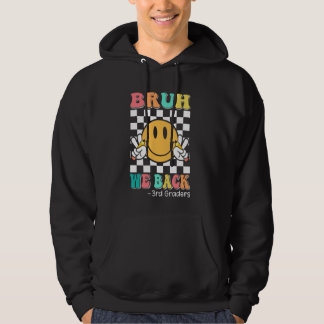 Bruh We Back 3rd Graders Groovy Lächeln Zurück Hoodie