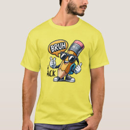 Bruh We Back, Back To School Teacher T-Shirt