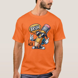 Bruh We Back, Back To School Teacher T-Shirt
