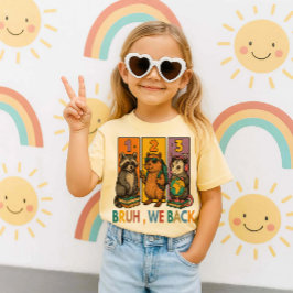 Bruh We Back Raccoon Capybara Opossum School Bac T-Shirt