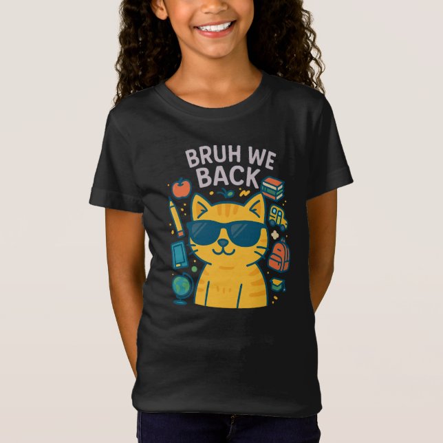 BRUH WE BACK T-Shirt (Vorderseite)