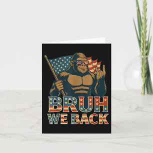 Bruh We Back to School Funny Bigfoot American Flag Karte