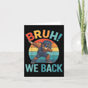 Bruh We Back to School Funny Bigfoot American Flag Karte
