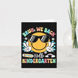 Bruh We Back to School Hallo Kindergarten Lehrer Karte