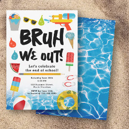 Bruh We Out End of School Summer Party Einladung