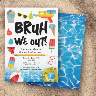 Bruh We Out End of School Summer Party Einladung