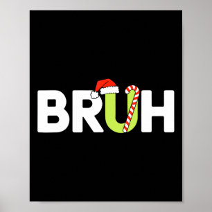 Bruh Weihnachten Kinder Teenager Jungen Weihnachte Poster