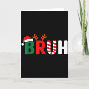 Bruh Weihnachten Kinder Xmas Teens Jungen Lustiges Karte