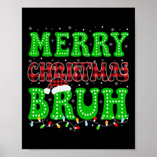 Bruh Weihnachten Rot Kariert Teens Jungen Kinder X Poster
