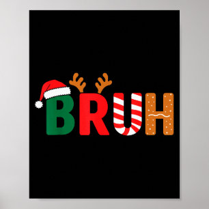 Bruh Weihnachts-Shirt Teens Jungen Xmas Kinder Lus Poster