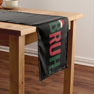 Bruh Weihnachtsgeschenke für ihn Ihre Mama Vater B Kurzer Tischläufer
