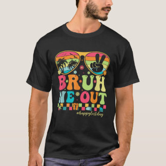 Bruh, wir haben die Lehrer glücklich über den letz T-Shirt