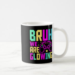 Bruh wir leuchten Gamer Sommerferien Männer Frauen Kaffeetasse