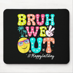 Bruh, wir sind glücklich am letzten Schultag Kinde Mousepad