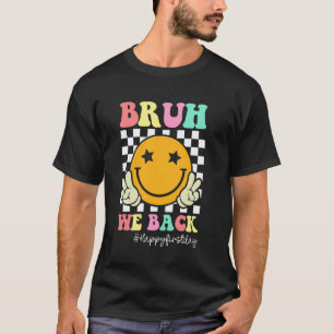 Bruh wir sind zurück Lehrer Retro Zurück zur Schul T-Shirt
