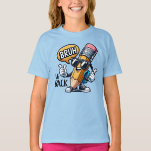 Bruh wir sind zurück, Lehrer zum zurück in die Sch T-Shirt