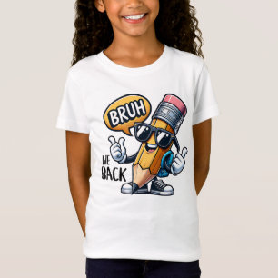 Bruh wir sind zurück, zurück zum Lehrer in der Sch T-Shirt
