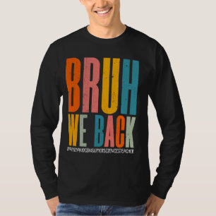 Bruh, wir unterstützen Familien- und Konsumentenle T-Shirt