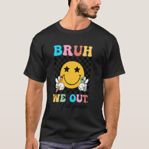 Bruh wir verlassen den 1. Klassenlehrer Retro Glüc T-Shirt