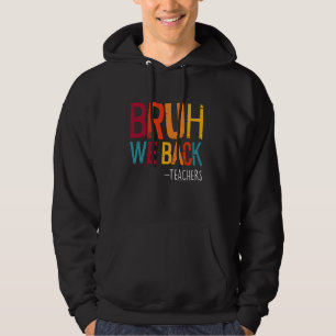 Bruh, wir zurück zu den Schulkindern Gi Hoodie