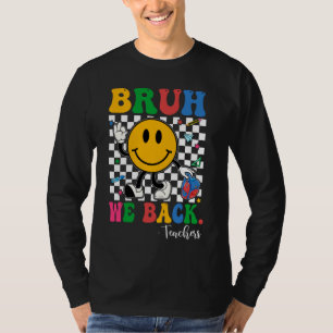 Bruh, wir zurück zu den Schulkindern Gi T-Shirt