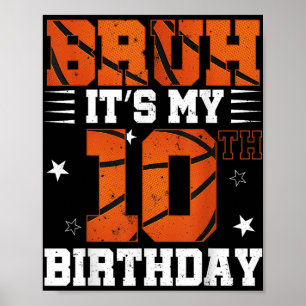 Bruh's 10. Geburtstag Basketball Boys 10 Jahre Poster