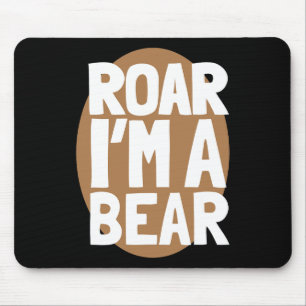 Brüll Ich Bin Ein Bär-Shirt Halloween-Bären-Kostüm Mousepad