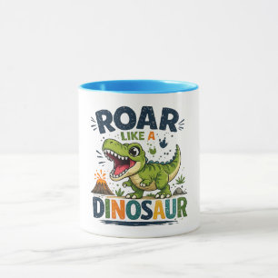 Brülle wie ein Dinosaurier Becher Tasse