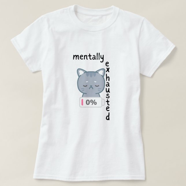 Brûlure, Tshirt Femme Épuisée Mentale (Design devant)