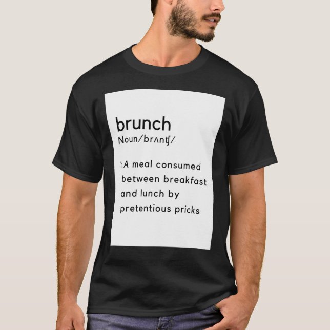 Brunch Classic T - Shirt (Vorderseite)