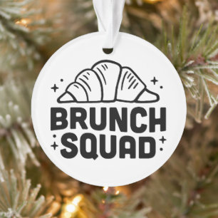 Brunch Girls Croissant Liebhaber Ornament