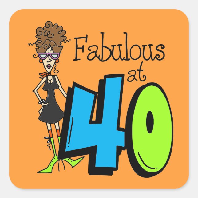 Brünett Fabulous am 40. Geburtstag Quadratischer Aufkleber (Vorderseite)