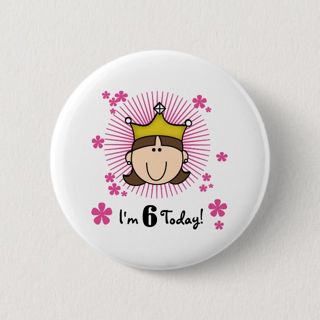 Brünette Prinzessin 6. Geburtstag Button (Vorderseite)