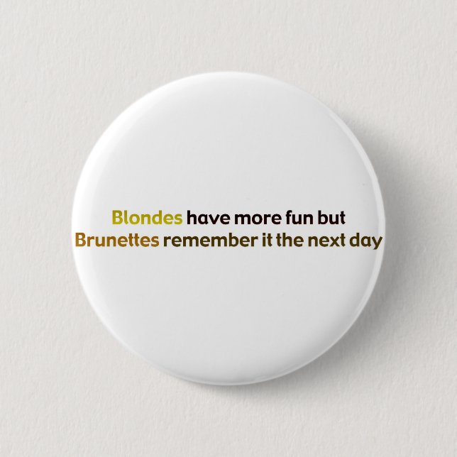 Brunettes&BlondesBumperStik Button (Vorderseite)