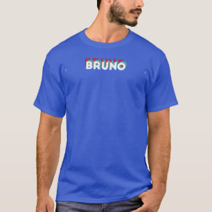 Bruno Name Lustiger Name Bruno 80er-Thema T-Shirt