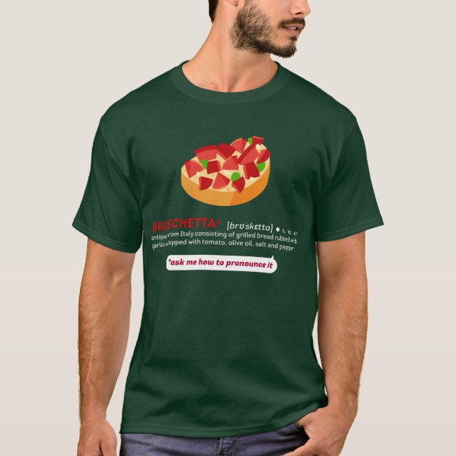 Bruschetta - La Maglietta Verde T-Shirt (Vorderseite)