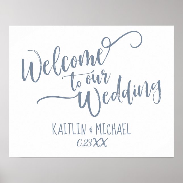 Brush Calligraphy Wedding Welcome Sign - Dusty Blu Poster (Vorne)
