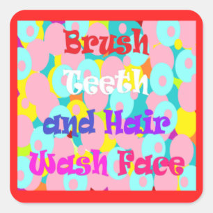 Brush Teeth Hair Wash Fan Spaß Kinder helles Desig Quadratischer Aufkleber