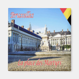BRÜSSEL - BRÜSSEL - BRÜSSEL - Place des Martyrs, Magnet