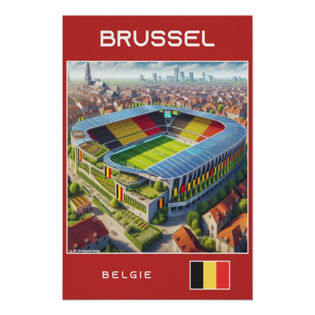Brüssel Stadium - Belgien - Ecological design Poster (Vorderseite)