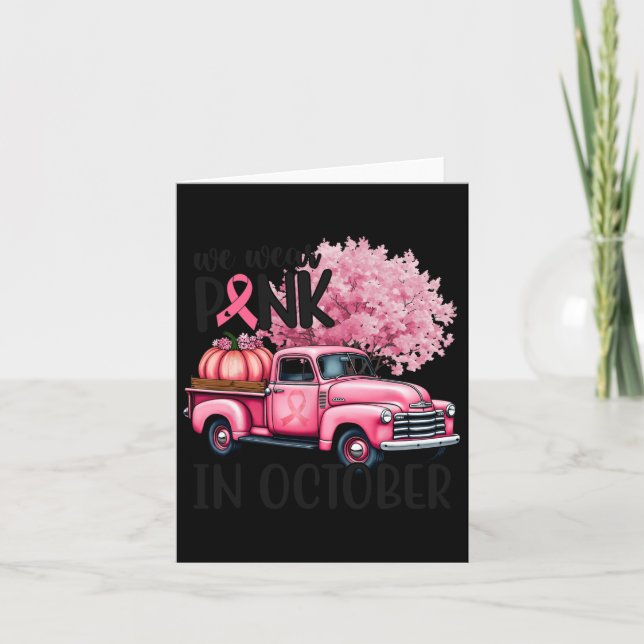 Brustkrebs-Bewusstsein im Oktober tragen wir Pink  Karte (Vorderseite)